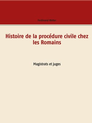 cover image of Histoire de la procédure civile chez les Romains